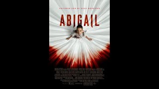 Abigail 2024 Movie Review [upl. by Odelia592]