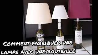 Comment fabriquer une lampe avec une bouteille [upl. by Geehan]