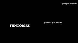 Fantomas  page 25 34 frames [upl. by Gagne]