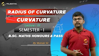 Calculus  Curvature  Radius of Curvature  Solved Problems  1st Yr  SEM 1  BSc Math HonsPass [upl. by Gallager]