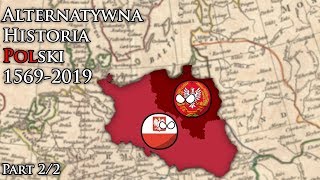 Alternatywna Historia Polski 15692019 Part 22 [upl. by Tfat576]