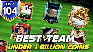 BEST TEAM under 1 billion coins 😱 FC Mobile meta players✅ [upl. by Acebber222]