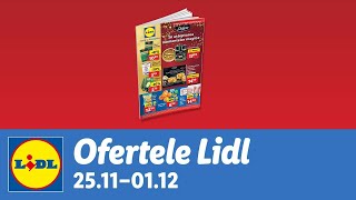 Ofertele saptamanii la Lidl • 25 Noiembrie  1 Decembrie 2024 [upl. by Seigler]