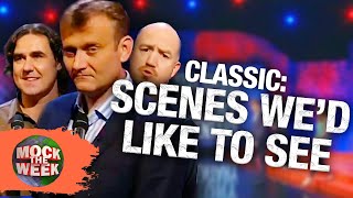 Some Absolute CLASSIC Scenes That Wed Like to See  Compilation  Mock The Week [upl. by Atirihs]