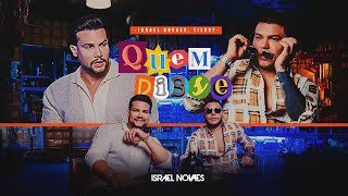 Israel Novaes feat ​⁠TierryOficial  Quem Disse [upl. by Belle]