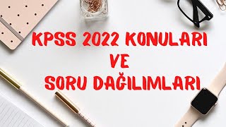 KPSS Konuları ve Soru Dağılımı KPSS2022 KPSS2021 [upl. by Yelnats]