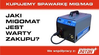 Spawaj z Piranem 34  Jaką spawarkę migmag kupić Cechy migomatu idealnego dla majsterkowicza [upl. by Monte]