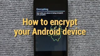 How to encrypt your Android device [upl. by Bender647]