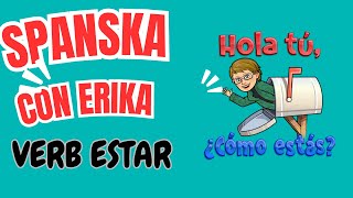 Espanol verb estar [upl. by Collum]