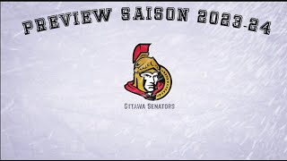 Preview Ottawa Senators saison 2023 24 [upl. by Ardet642]