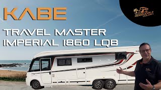 Der beste KABE aller Zeiten KABE Travel Master Imperial i860 LQB 2024 [upl. by Law]