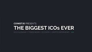 Top 50 Biggest ICOs of All Time [upl. by Rehctaht203]