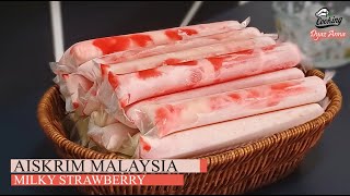 CARA MUDAH BUAT AISKRIM MALAYSIA MILKY STRAWBERRY  WAJIB CUBA [upl. by Turpin825]