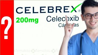 CELEBREX Para que Sirve el celebrex y Como se toma  Todo Y MAS 💊 [upl. by Silera818]