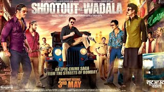 shootout at Wadala in HD and full movies [upl. by Akcirehs]