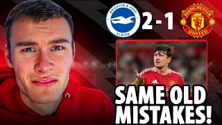 SAME OLD MISTAKES Brighton 21 Manchester United Premier League Match Reaction [upl. by Niad21]