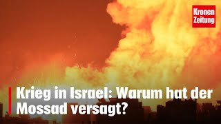 Israelischer Geheimdienst Warum hat der Mossad versagt  Krieg in Israel kronetv NEWS [upl. by Anirtik626]