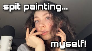 asmr Spit Painting Myself  Spit Painting ASMR new trigger [upl. by Neeoma]