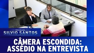 Câmeras Escondidas 270316  Assédio na Entrevista [upl. by Ahsela193]