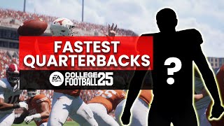 The Fastest QBs in College Football 25 you DEFINITELY want [upl. by Selrhc]