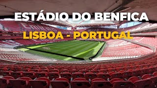 VISITA AO ESTÁDIO DA LUZ  BENFICA PORTUGAL [upl. by Eissehc402]