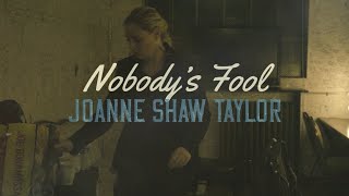 Joanne Shaw Taylor  quotNobodys Foolquot  Official Lyric Video [upl. by Akinwahs]