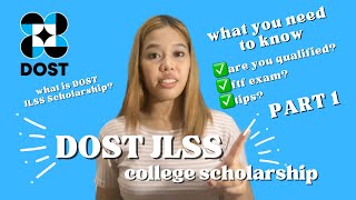 DOST SCHOLARSHIP JLSS PART 1 What is JLSS Qualifications Exam [upl. by Rebecka]