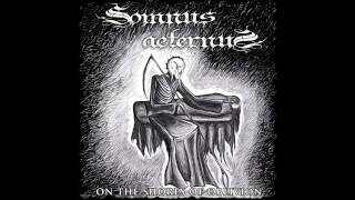 Somnus Aeternus  The Divine Void On the Shores of Oblivion 2012 [upl. by Yennej]