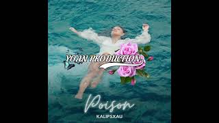 Yoan ProductionFtKalipsxauPoisonRMXZOUK2024 [upl. by Kcirret]