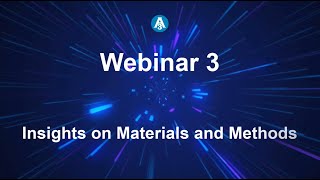 Webinar 3 2024 Materials and Methods [upl. by Attevroc]