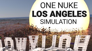 Simulation of a Nuclear Explosion in LOS ANGELES [upl. by Eniak]