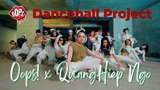 DANCEHALL PROJECT Stefflon Don amp Ms Banks  Dip  Dance Choreography By Quang Hiep Ngo [upl. by Vardon]