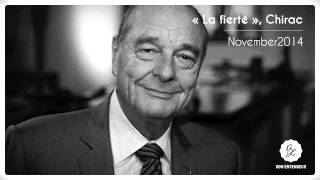 Bon Entendeur  quotla Fiertéquot Chirac November 2014 [upl. by Nerine]