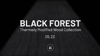 UFPEdge Thermally Modified Teaser Black Forest [upl. by Medlin]