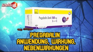 Pregabalin Anwendung Wirkung Nebenwirkungen [upl. by Eidderf]