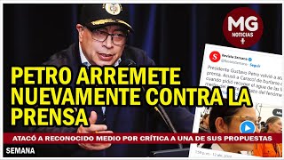 PETRO ARREMETE NUEVAMENTE CONTRA LA PRENSA 🎯 atacó a medio por crítica a una de sus propuestas [upl. by Thirzia]