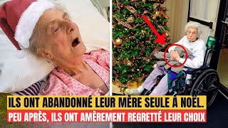 Ils ABANDONNENT leur mère âgée le soir de Noël Quelques jours plus tard ils REGRETTENT AMÈREMENT [upl. by Ahsinal]