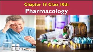 Chapter 18 Pharmacology introduction and medicinal drugs [upl. by Lalise941]