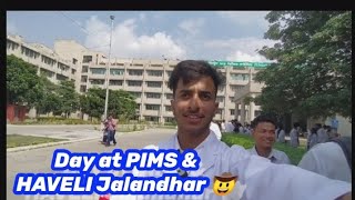 A day at Punjab institute of medical sciences 💉 and HAVELI Jalandhar 🤠 [upl. by Novi474]