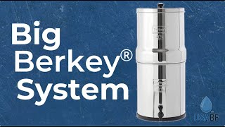 Big Berkey® System 225 gallons USA Berkey Filters [upl. by Sabina]