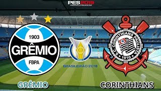 PES 2019  Grêmio x Corinthians  Brasileirão 2018  Gameplay PS4 [upl. by Nancy]