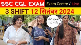 SSC CGL 2024  12 September 3 shift review। SSC CGL Exam review। SSC CGL Exam analysis।12 SEP 3SHIFT [upl. by Myrah]