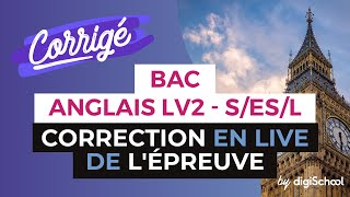 Bac 2017  Correction en LIVE de lépreuve dANGLAIS LV2 SESL [upl. by Annelg]