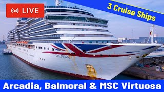 SHIPS TV  Arcadia Balmoral and MSC Virtuosa Cruise Ships Departing Port of Southampton [upl. by Trbor464]