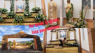 ASI QUEDO LA IGLESIA LISTA PARA MAÑANA LA INAUGURACION🙏LOS ULTIMOS DETALLES😍 LOS ARREGLOS FLORARES🌺 [upl. by Shelley]