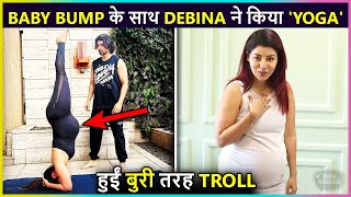 Debina Does YOGA With Huge Baby Bump Gets Brutally TROLL [upl. by Asp]