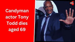 Horror Icon Tony Todd Known for Candyman and Final Destination Passes Away [upl. by Assirahc]