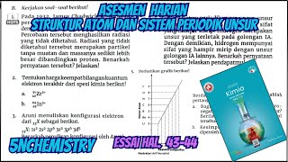 Pembahasan Soal Asesmen Harian  Struktur Atom dan Sistem Periodik Unsur Kelas 11A  ESSAI [upl. by Zea406]