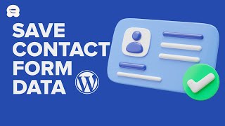 How to Save Contact Form Data in the WordPress Database [upl. by Allin]