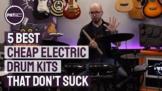 Top 5 Best Cheap Electronic Drum Kits That Dont Suck  All Under £500 [upl. by Anisamoht]